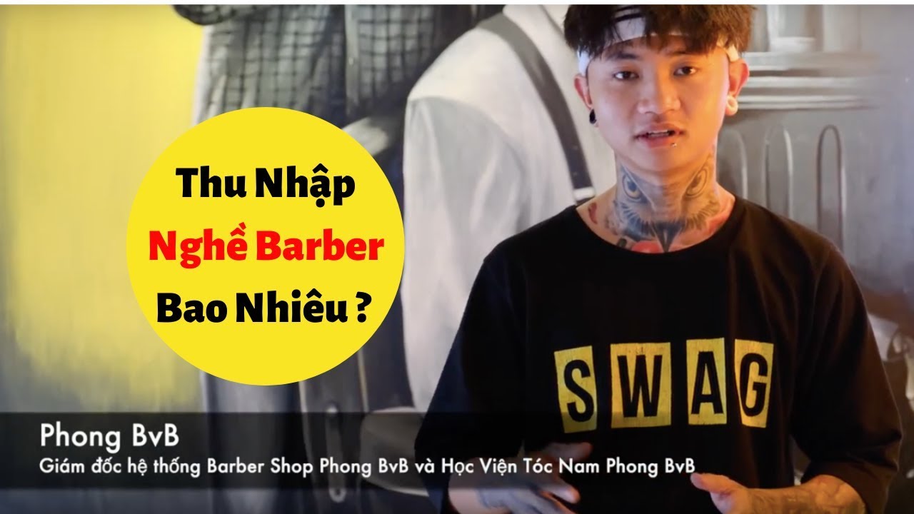 Học nghề cắt tóc ở đâu | Nghề Barber Thu Nhập Bao Nhiêu| Học Viện Tóc Nam Phongbvb