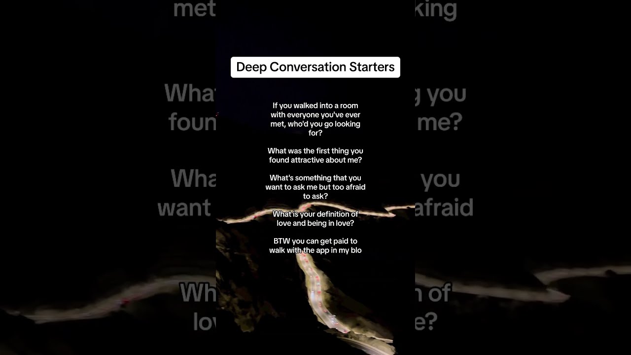 Deep Conversation Starters