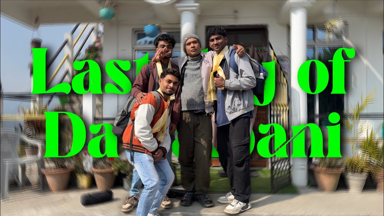 Last day of Dawaipani 🤍 | Lakshay Homestay 🌟