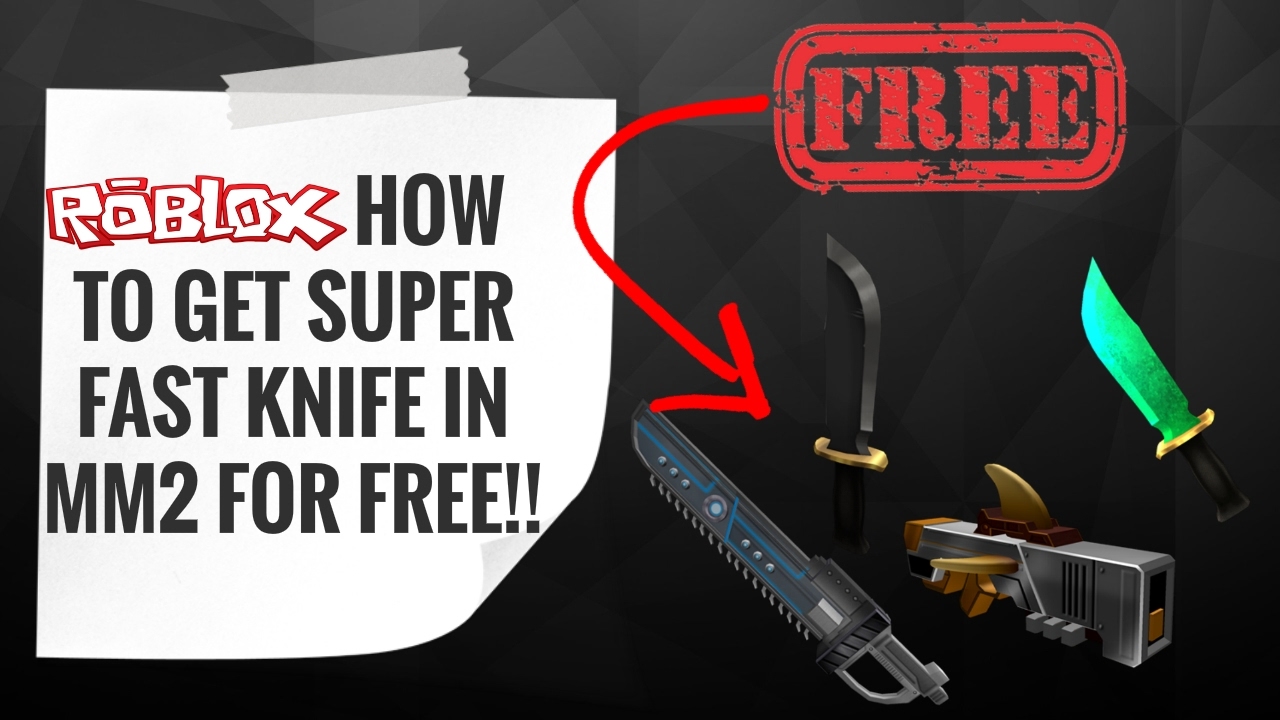 roblox download Roblox how to get super fast knife in Murder Mystery 2 for FREE!