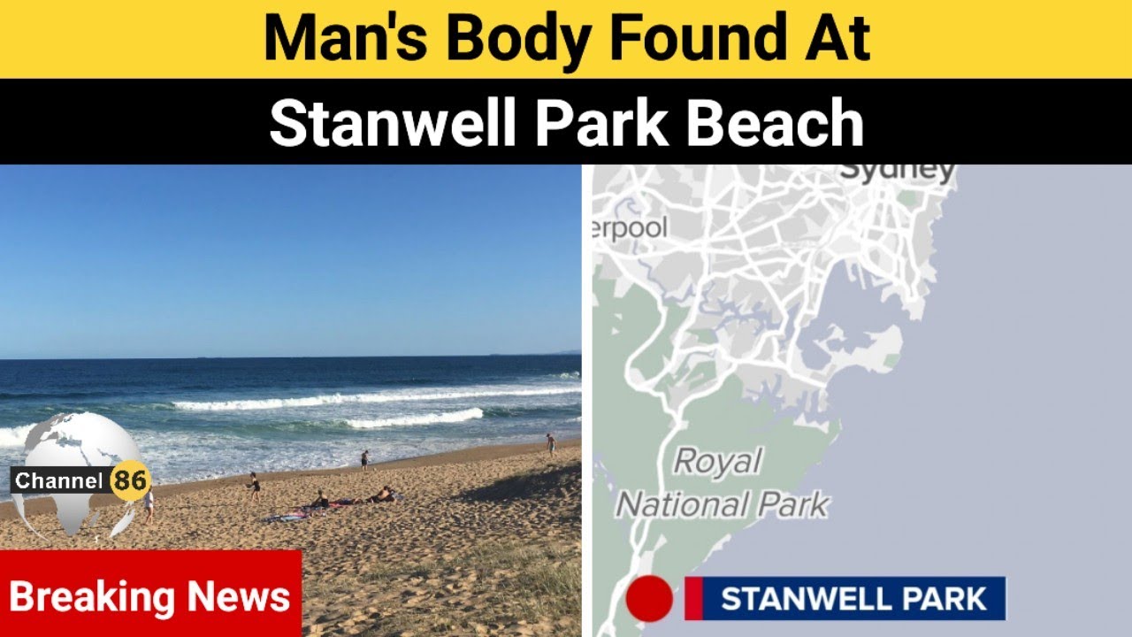 Man's body found at Stanwell Park beach - australia news update ...