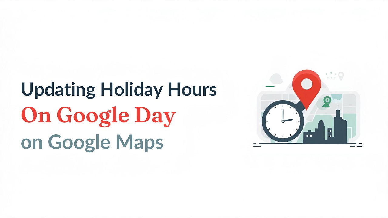 How to Update Holiday Hours on Google Maps I Update Festival & Public Holiday Hours on Google Maps