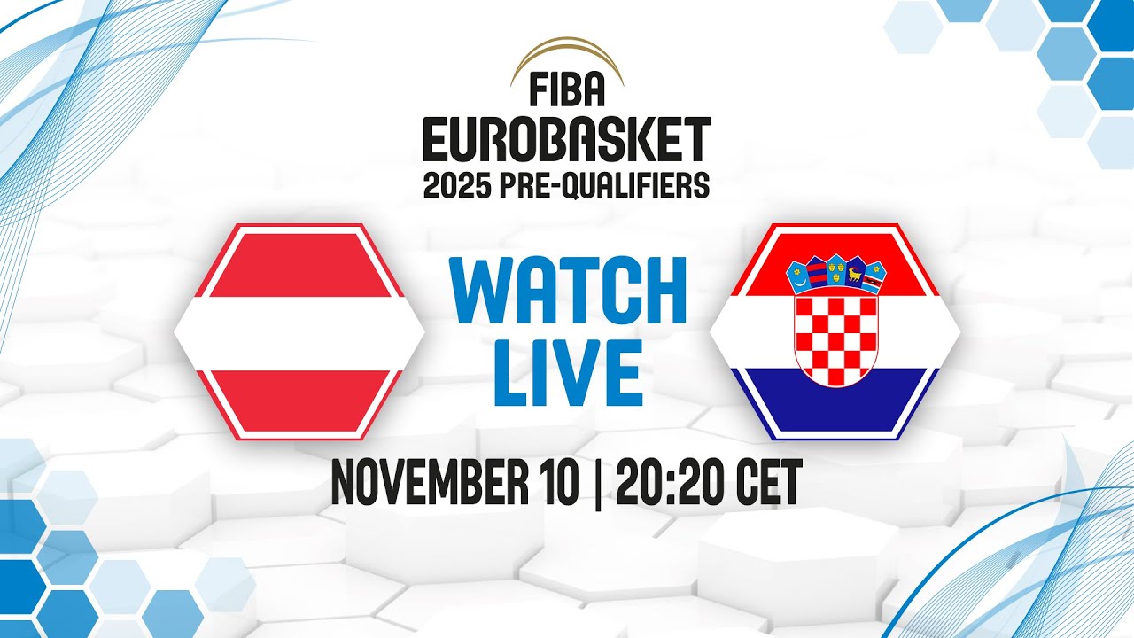 Austria v Croatia boxscore - FIBA EuroBasket 2025 Pre-Qualifiers - 10 November