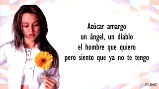 Video thumbnail of "Fey Azucar Amargo (Letra)"