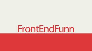 FrontEndFunn - #frontendfunn