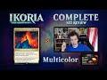 Complete Set Review - Ikoria: Lair Of Behemoths - Multicolored Cards - Constructed And Limited Focus