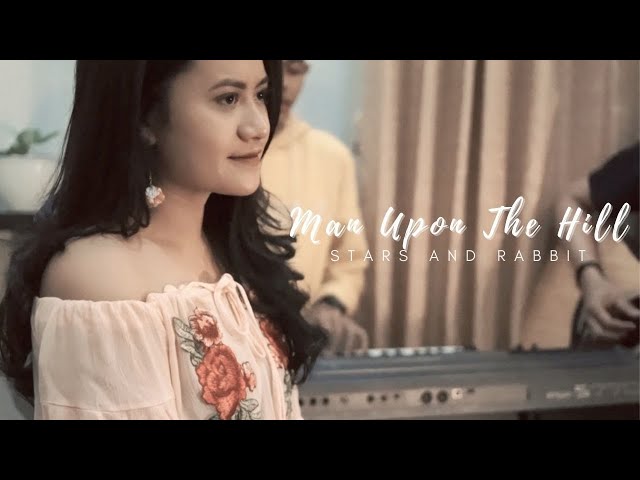 Man Upon The Hill - Stars and Rabbit (cover by Theodora Yessy) class=