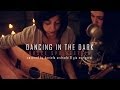 Bruce springsteen  dancing in the dark cover by daniela andrade x gia margaret