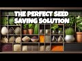 The Ultimate Seed Storage Solution: Keep Your Seeds Safe and Sound