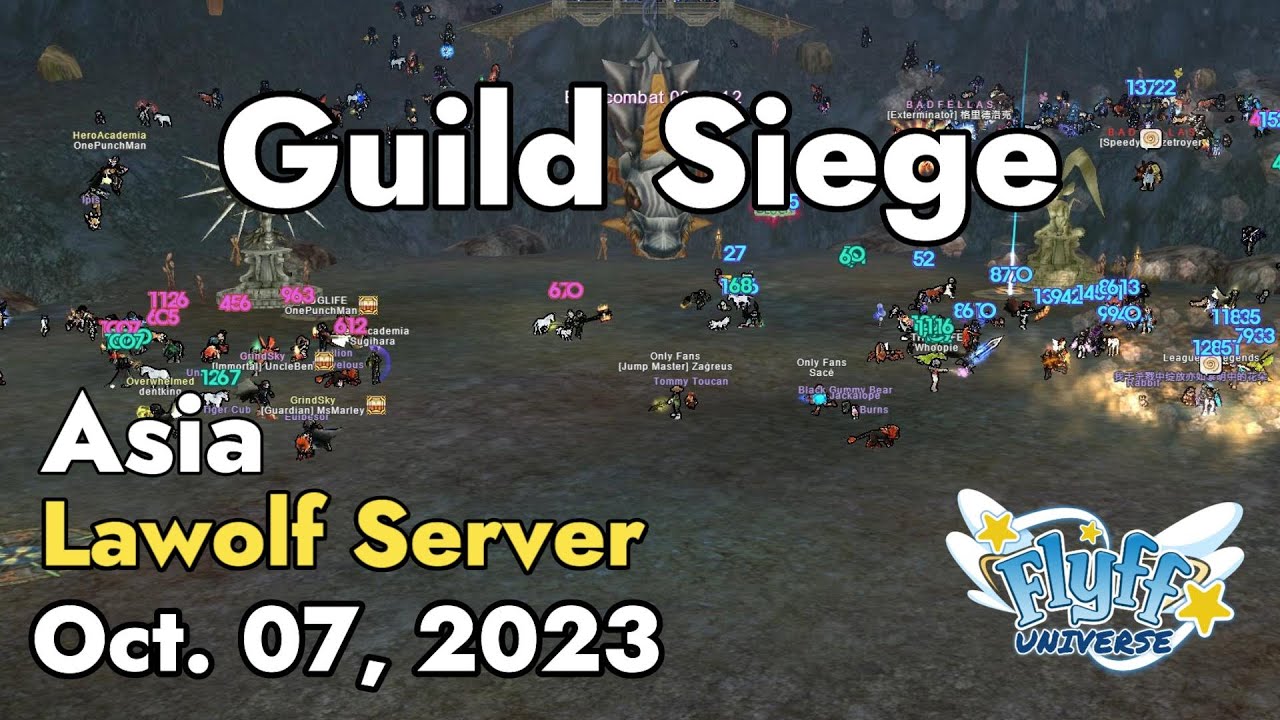 Guild Siege (Lawolf Server) October 07, 2023 | Flyff Universe