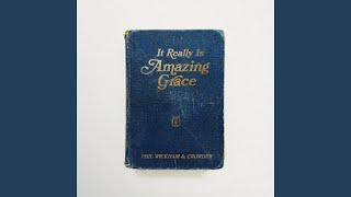 It Really Is Amazing Grace - Phil Wickham, Crowder