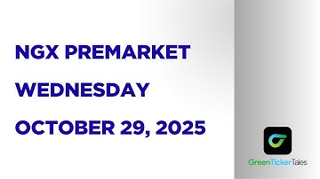 NGX Premarket October 29, 2025 