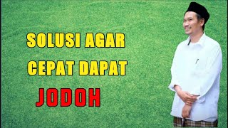 Gus Baha - Sebenarnya Jodoh Itu Ada Pada Dirimu Sendiri