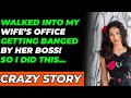 Walked Into My Wife S Office Getting BANGED By Her Boss So I Did This Reedit Cheating Walked Into My Wife S Office Getting BANGED By Her Boss So I Did This Reedit Cheating