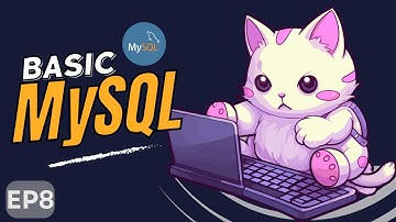 พื้นฐาน MySQL (Database) และคำสั่ง SQL | Web development 101 - EP.8