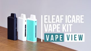 Eleaf iCare Kit Review - Vape View | VAPE SUPERSTORE