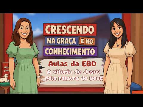 19/08/2026 - [Crescendo na Graça] - ICM - "A vitória de Jesus pela Palavra De Deus."