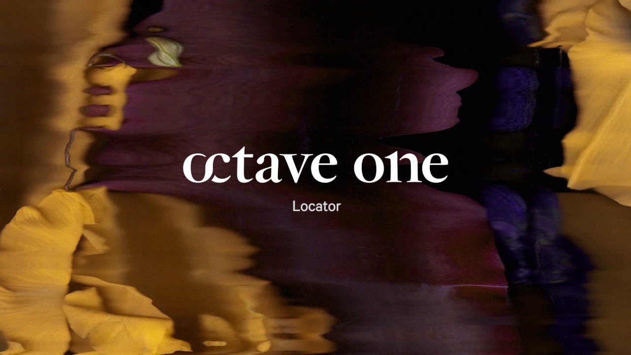 Watch Octave One - Locator on YouTube Watch Octave One - Locator on YouTube