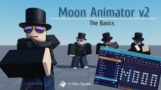 Moon Animator basics | VFilm Studio | Moon Animator Tutorial