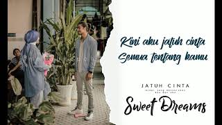 OST- Sweet Dream (Jatuh Cinta)