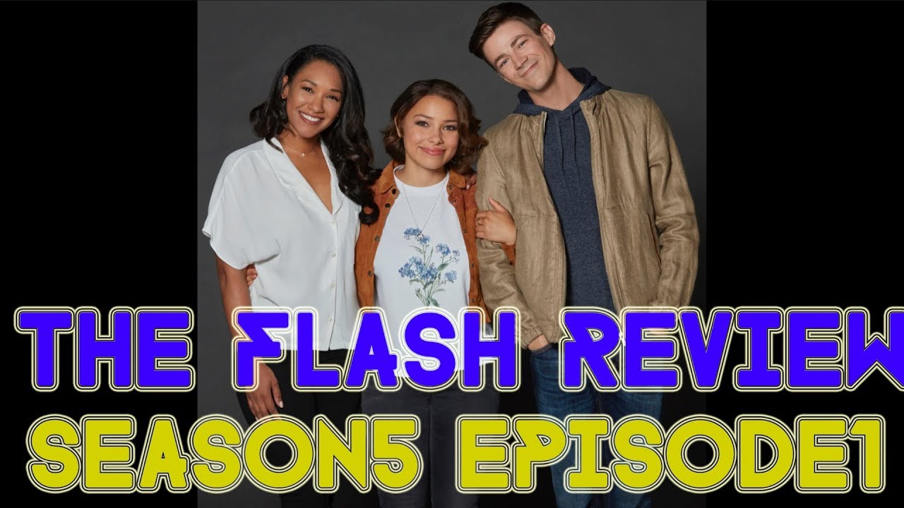 THE FLASH REVIEW SEASON 5 EPISODE 1 - YouTube