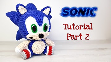 Amigurumi SONIC - Tutorial Part 2 (thorns, ears, mouth)