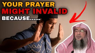 Most Of The Muslims Dont Know This Might Invalidate Their Salah Sheikh Im Al Hakeem