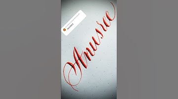 Copperplate calligraphy, tutorial: how I write your name #anusree