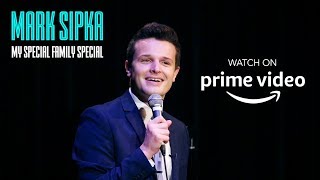 Mark Sipka: My Special Family Special - Official Trailer | Prime Video