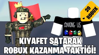 Kiyafet Satarak Robux Kazanma Takti̇ği̇