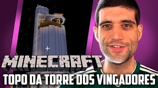 Minecraft 1.14 #39 - O Topo da TORRE DOS VINGADORES, Ta Tomando Forma, Vai Ficar INCRIVEL