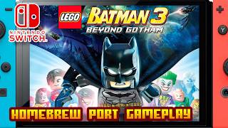 Lego Batman 3: Beyond Gotham - (Nintendo Switch 1) - Homebrew Port Gameplay - 4K
