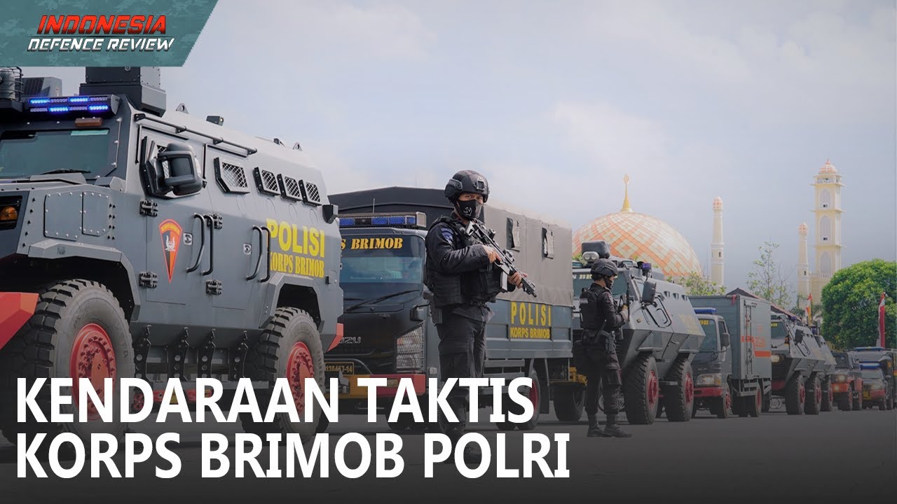 Berbagai macam Kendaraan Taktis KORPS BRIMOB POLRI
