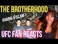 UFC Fan REACTS Khabib Nurmagomedov- THE BROTHERHOOD (Part 1)