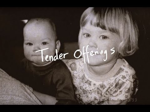 Tender Offerings Video