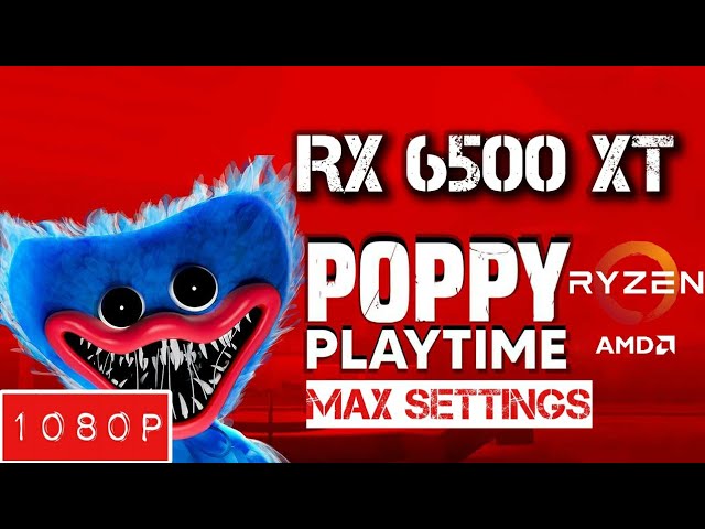 POPPY PLAYTIME / RYZEN 5 5600G / VEGA 7 / TESTING IN 1080P