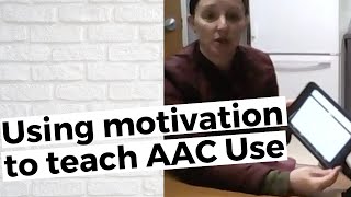 AAC: Using Motivating Activities and How to Prompt