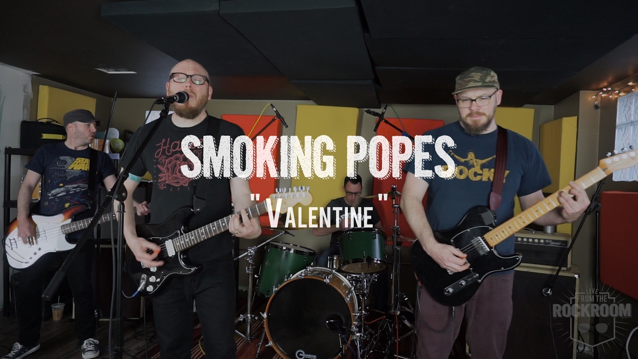 revidere Barry oase Smoking Popes - "Valentine" Live! from The Rock Room - YouTube