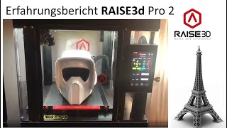 Raise3D Pro2 3D Printer and IdeaMaker Review