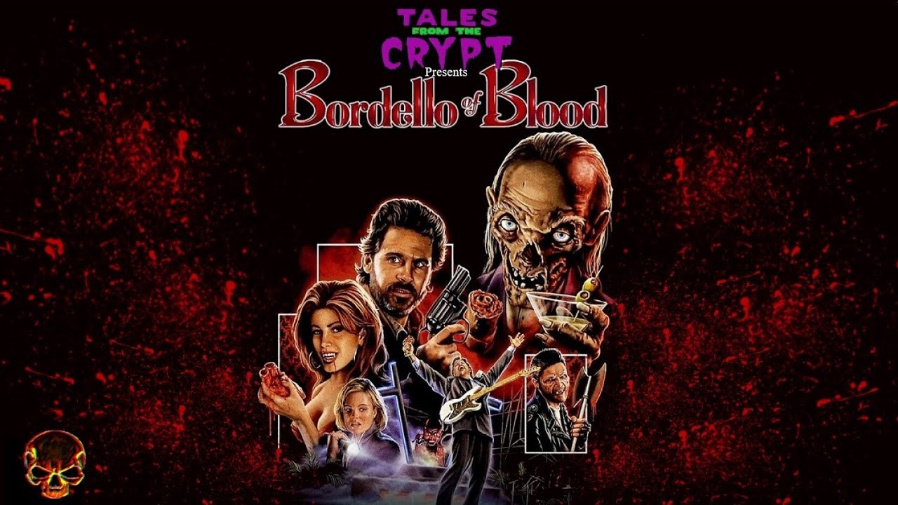 Bordello of Blood (1996) – The Weird Tales from the Crypt Movie