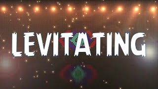 Levitating | Dua Lipa (Clean Lyrics)