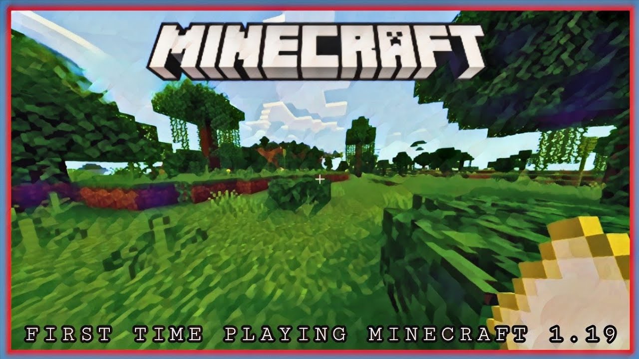 FIRST TIME PLAYING MINECRAFT 1.19 | EPISODE 1 | FUN - YouTube