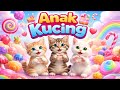 LAGU ANAK 🇮🇩 ANAK KUCING MEONG MEONG - KITTEN SONG - LAGU ANAK BALITA VIRAL Mp3 Song