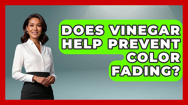 Does Vinegar Help Prevent Color Fading? - Ultimate Life Hacks