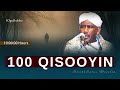 100 Qisooyin Xigmad Iyo Ku Cimro Qaadasho Mudan 100 Noloshaada Badali Doonta Sh Saalax Macalin