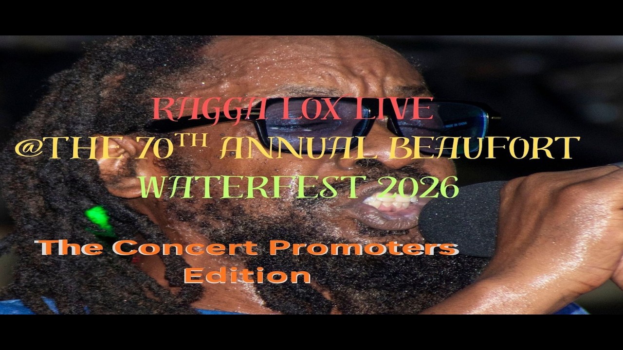 GRAB U SPLIFF & BEER FOR THIS MUST SEE - RAGGA LOX live @beaufortwaterfestival6123 2026