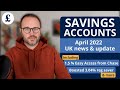 Chase Bank 1.5% Savings Account & More (April 2022 UK Savings update)