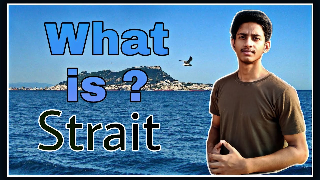 What is a Strait ? in hindi Straits in geography YouTube