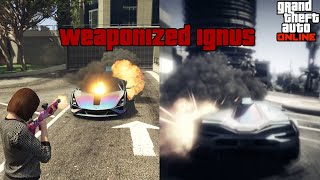 How tough Weaponized Ignus GTA 5 Online E&E