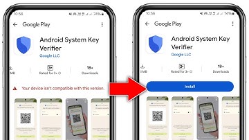 Android System Key Verifier install Problem || You Device isn’t compatible with this version